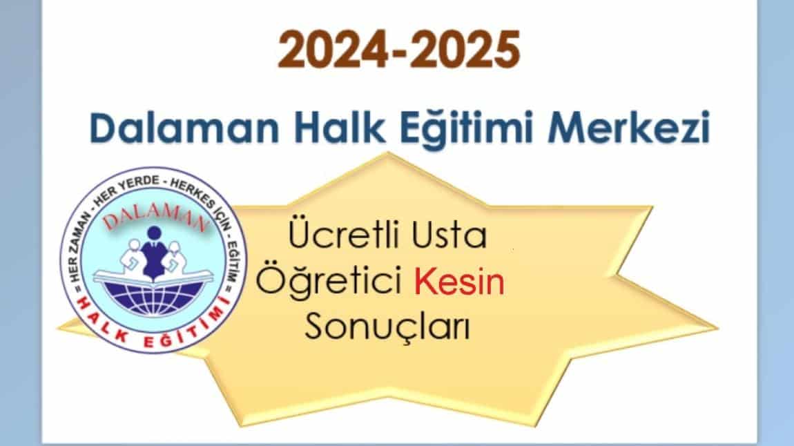 2024-2025 ÜCRETLİ USTA ÖĞRETİCİ BAŞVURU KESİN SONUÇLARI