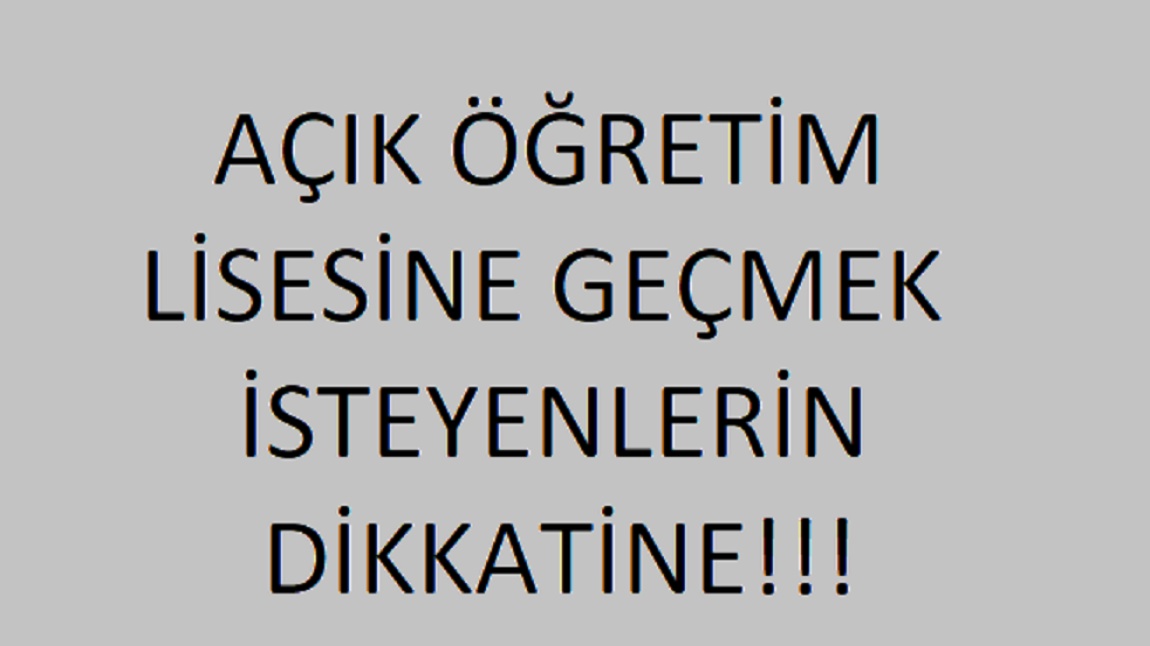 AÇIK ÖĞRETİM LİSESİNE GEÇİŞ